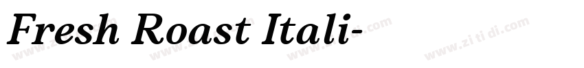 Fresh Roast Itali字体转换